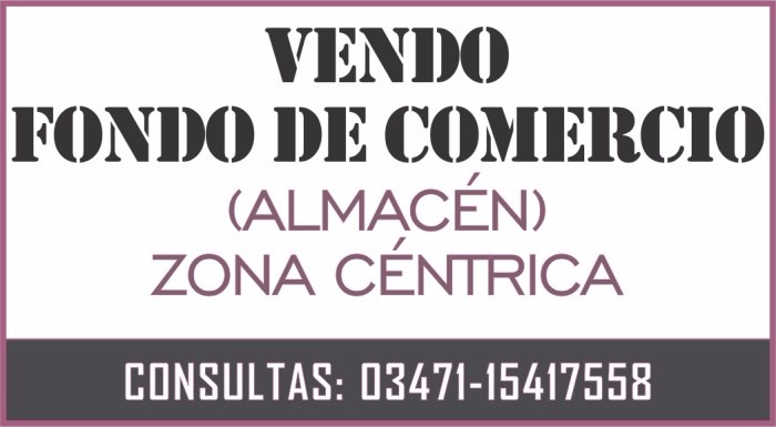 vendo fondo de comercio (almacén) zona céntrica